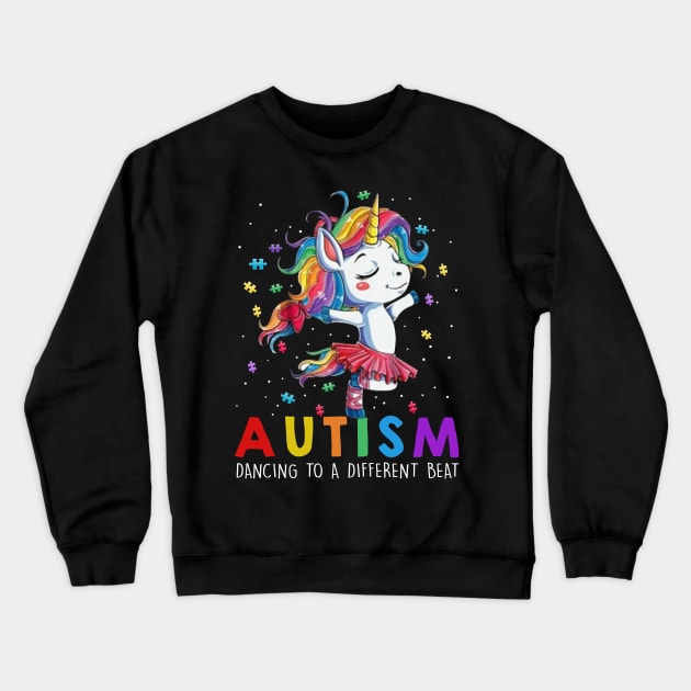 Unicorn autism mom dancing to a different beat Crewneck Sweatshirt by Danielsmfbb